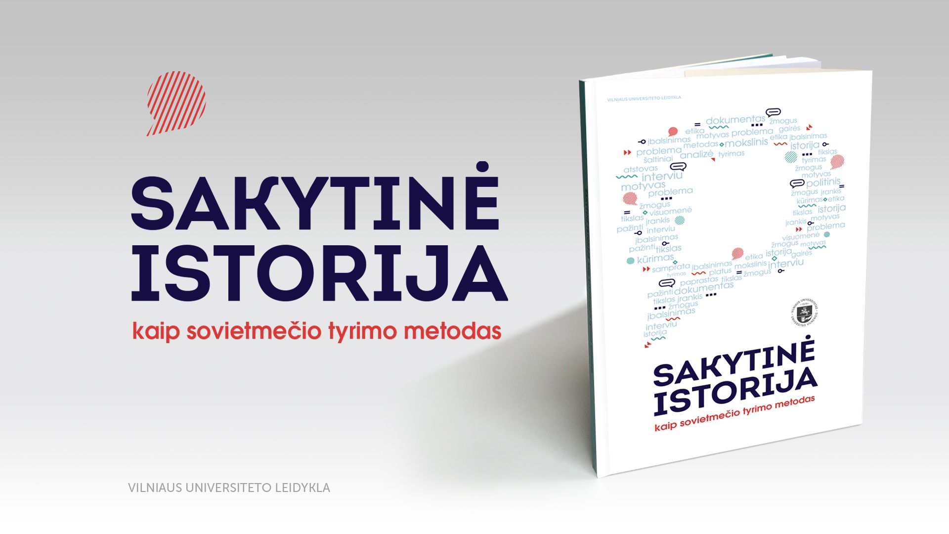 Sakytinė istorija kaip sovietmečio tyrimo metodas